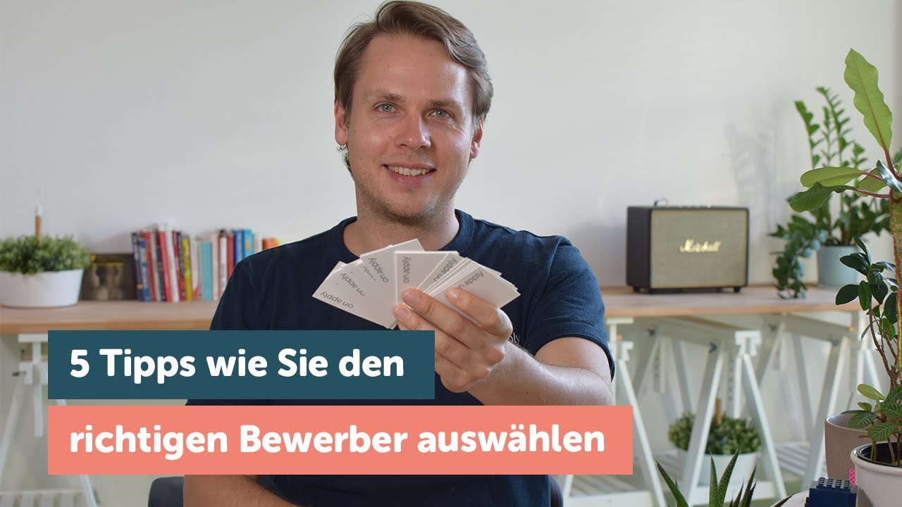 5 Tipps wie Sie den richtigen Bewerber ausw&auml;hlen.