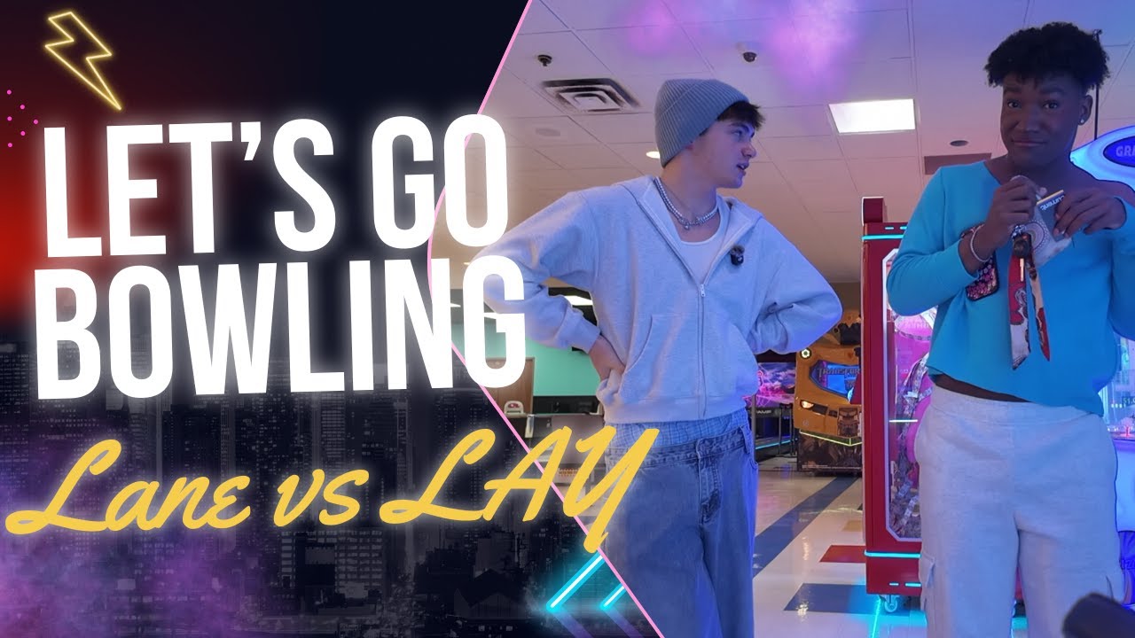 Bowling With LAYY