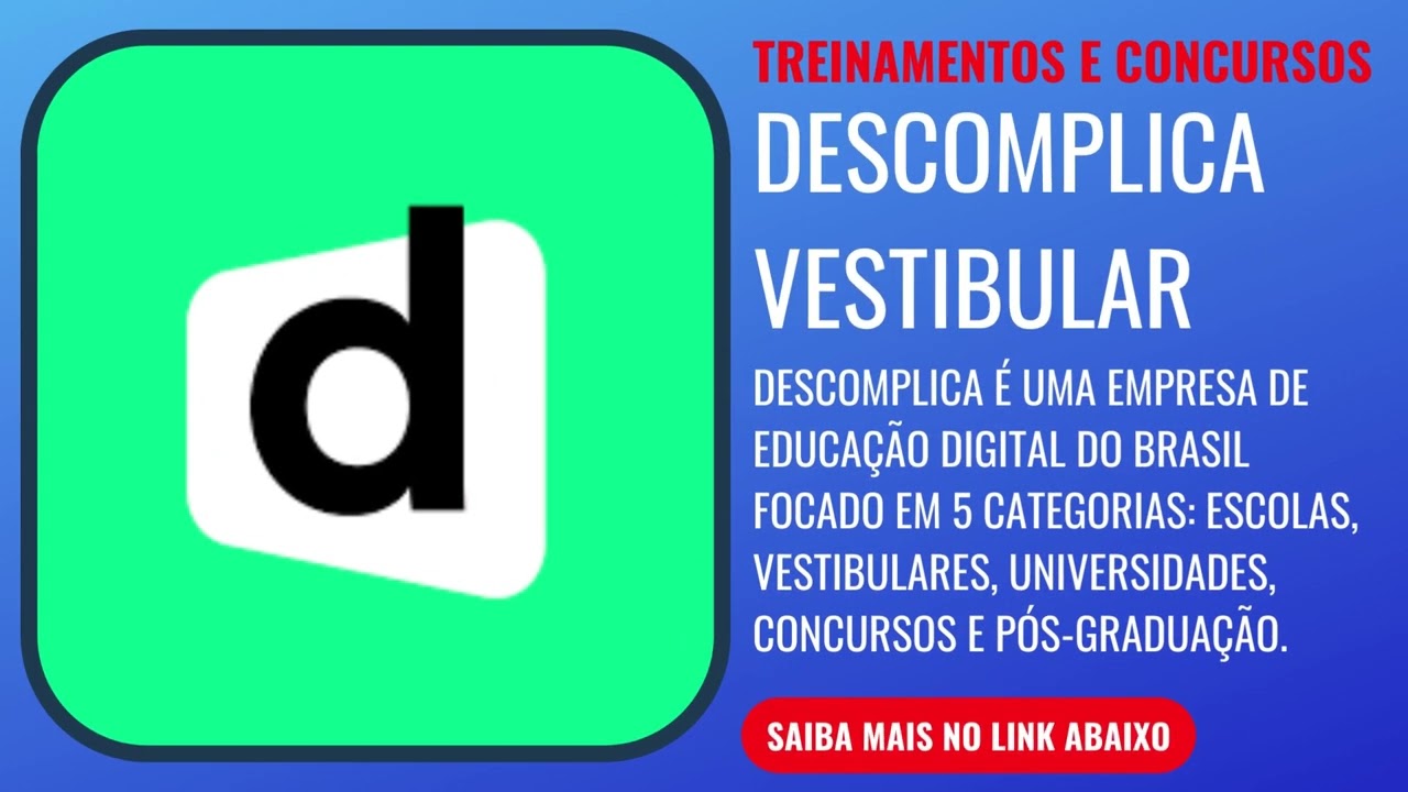 Treinamento e Concursos - Descomplica Vestibular