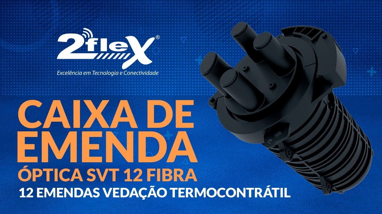 Caixa de Emenda Óptica SVT 12 fibras 2 Flex telecom