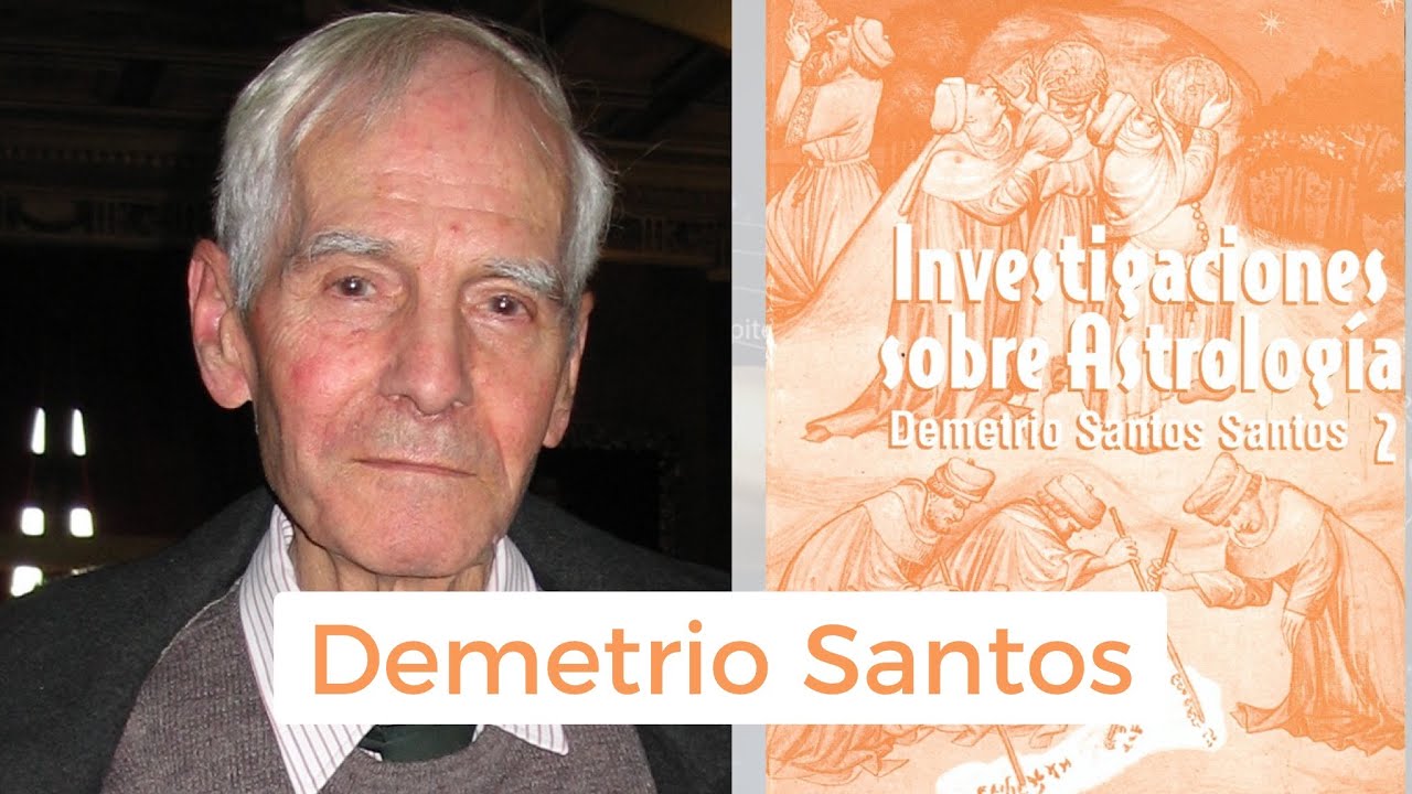 Demetrio Santos, en memoria. Astrología culta y de investigación