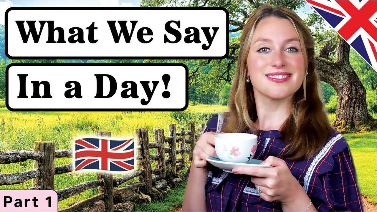 What we all say most days!! 🙋🏼‍♀️| Daily Natural English 🌹| British English 🇬🇧