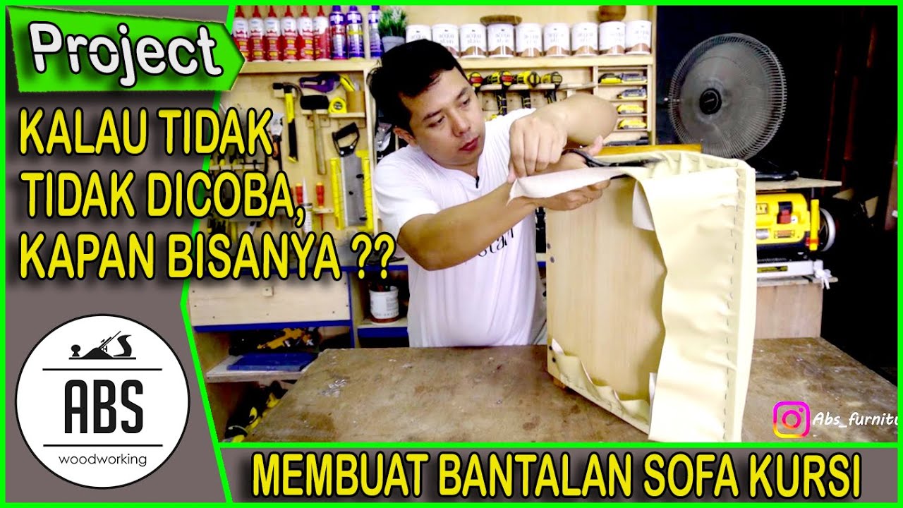 BELAJAR MEMASANG SOFA PADA KURSI