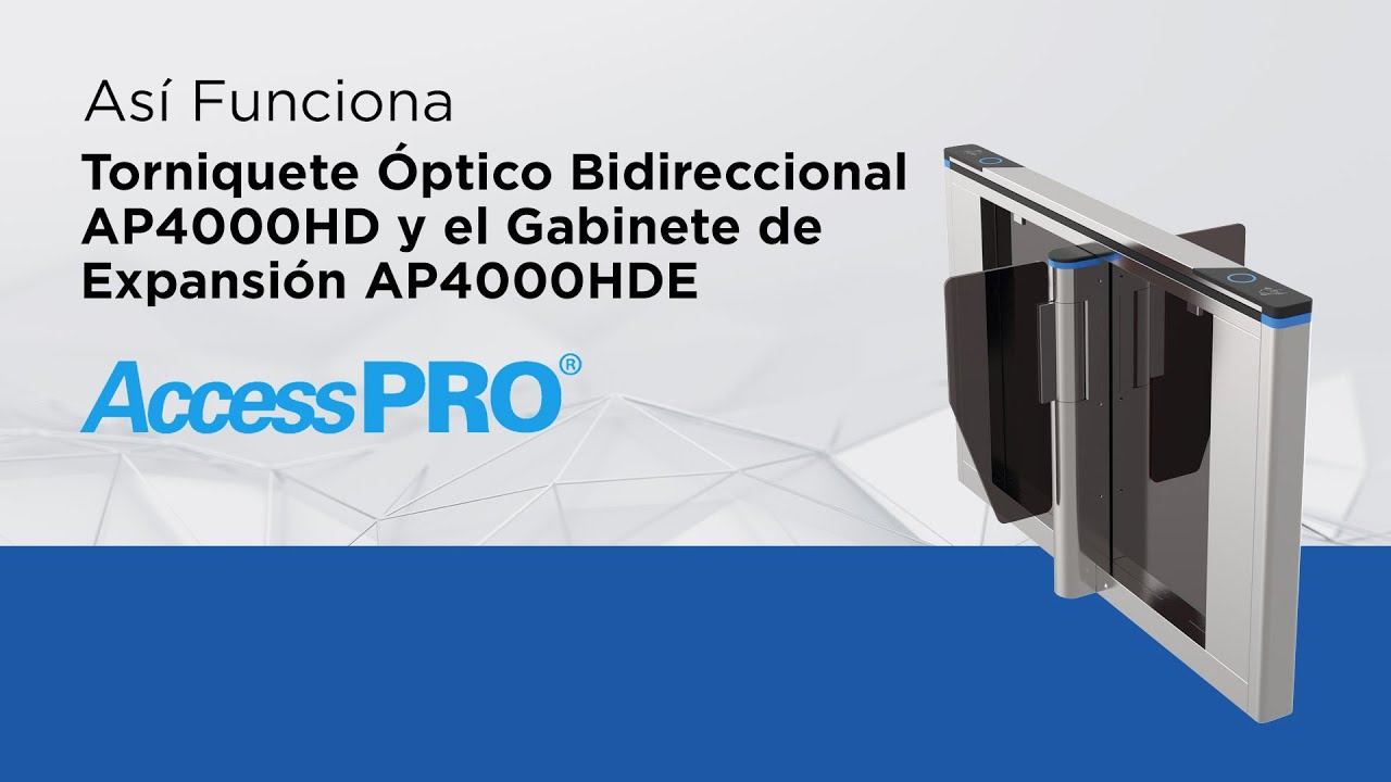 Así funciona -  Torniquete Óptico Bidireccional AP4000HD y el Gabinete de Expansión AP4000HDE