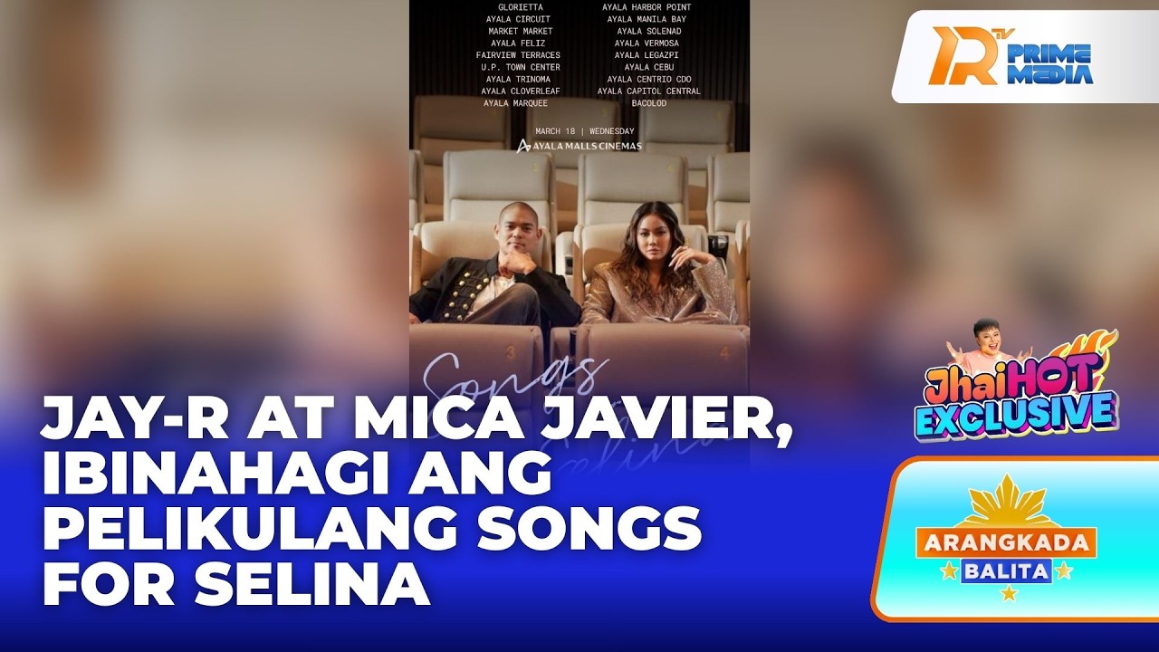 Jay-R at Mica Javier, Ibinahagi ang Pelikulang Songs for Selina | Arangkada Balita
