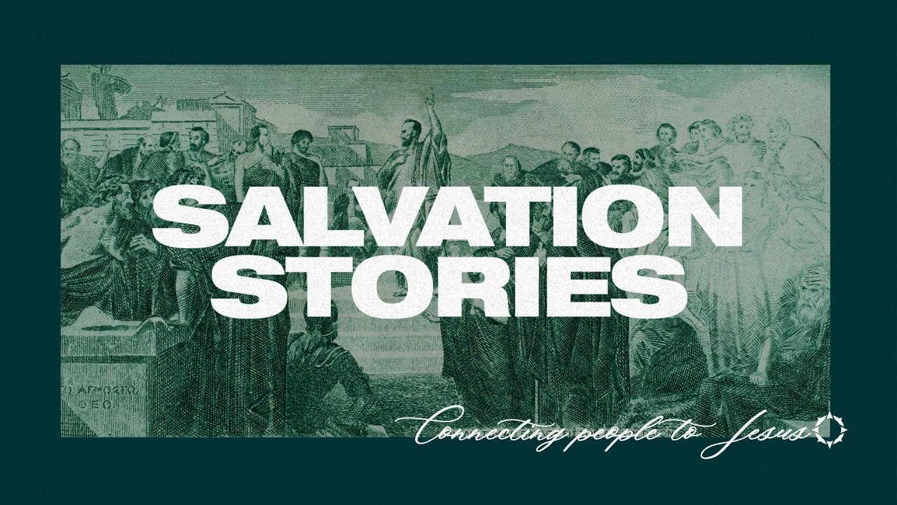 5-25-25 Salvation Stories Wk2  -Cassie Hubbard