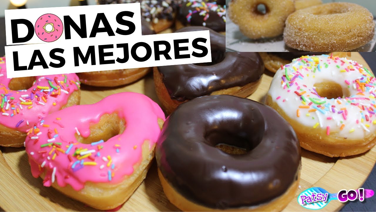 COMO HACER DONAS PASO A PASO | PATSY GO !