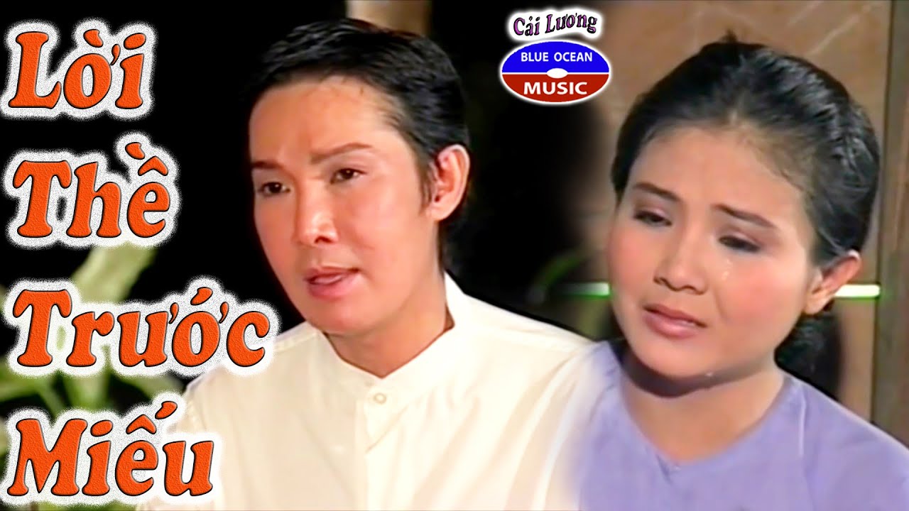 Cải Lương | Lời Thề Trước Miếu (Vũ Linh, Thanh Ngân)
