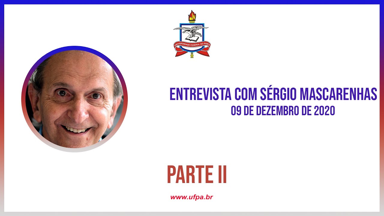 Entrevista com Sérgio Mascarenhas - Parte II