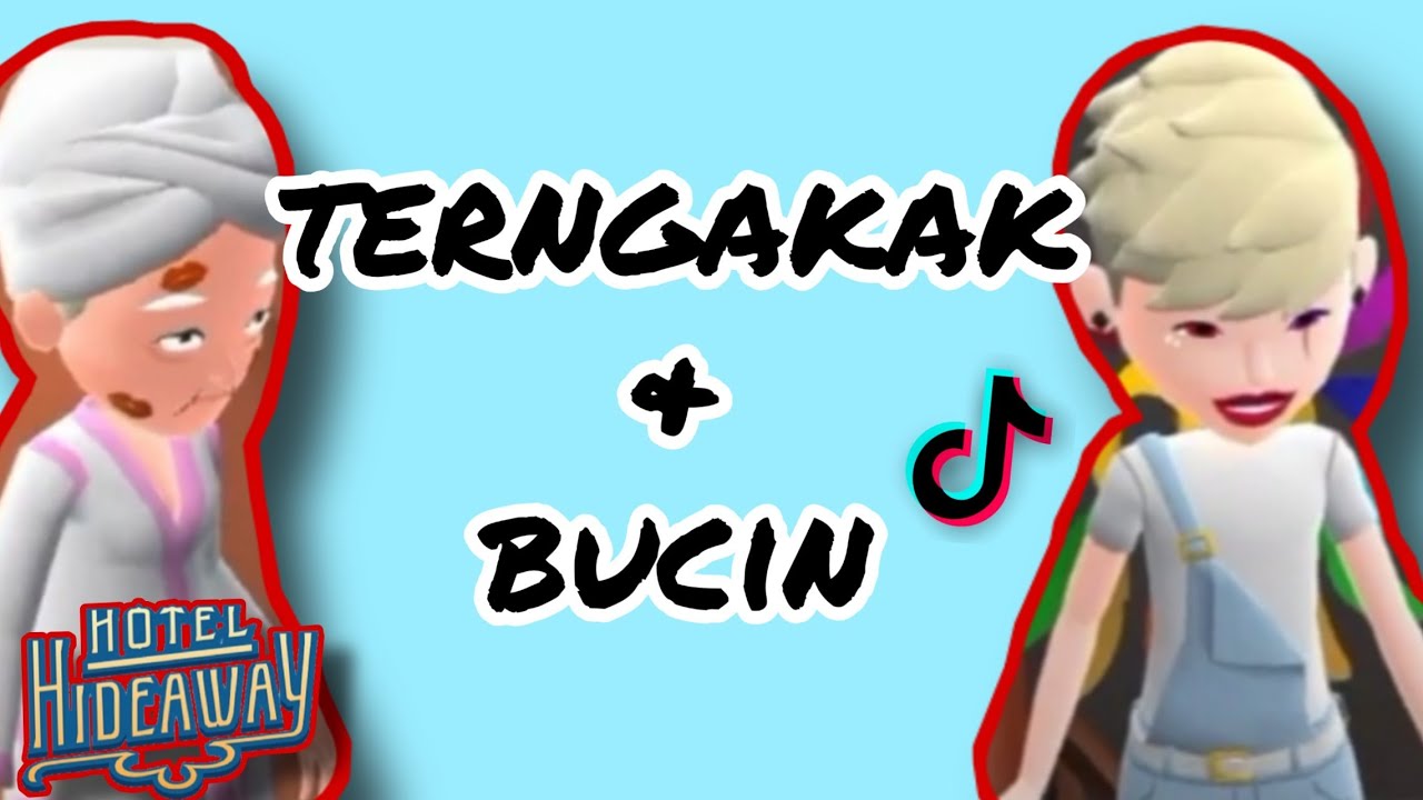 KUMPULAN #Tiktok #Hotelhideaway |TERNGAKAK & BUCIN