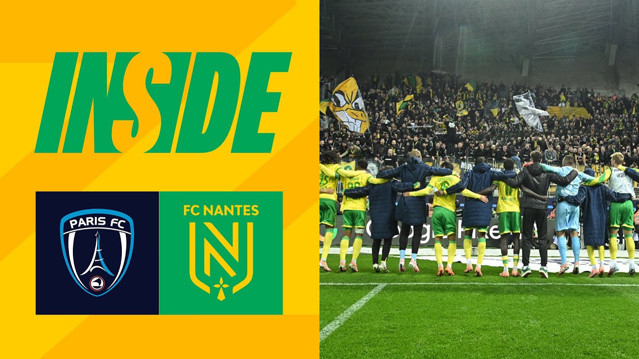 🎥🔥 Paris FC - FC Nantes : 