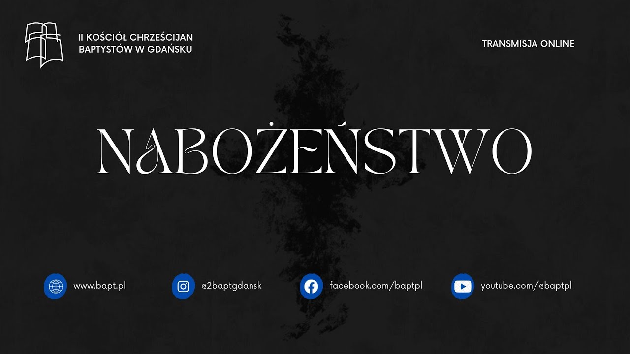 Baptyści Gdańsk: Nabożeństwo 8.03.2026