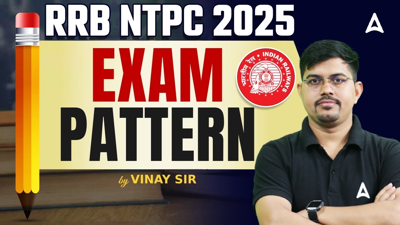 RRB NTPC Exam Pattern 2025 | NTPC CBT-1 & CBT-2 New Pattern Explained | Complete Details