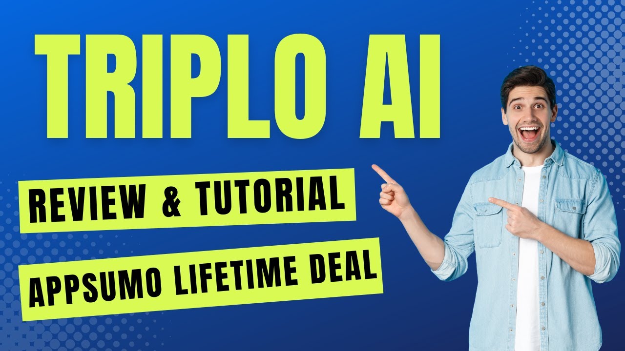 Triplo AI Review & AppSumo Lifetime Deal - How To Use Triplo AI