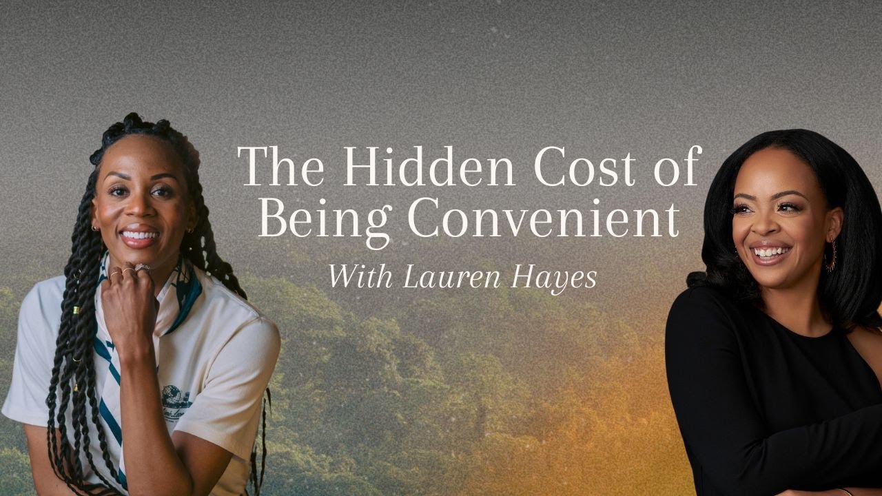 The Hidden Cost of Being Convenient: Choosing Yourself Over Survival Patterns with Lauren Hayes
