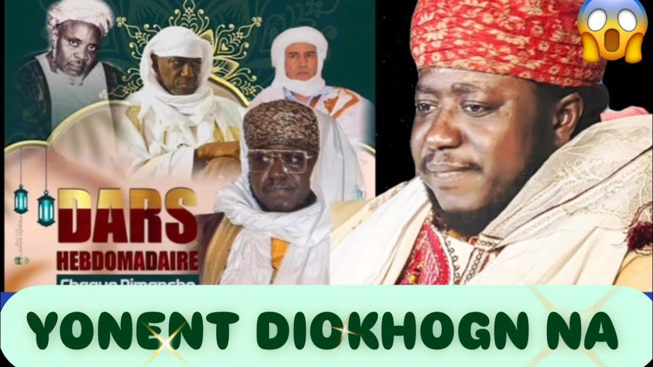 YONENT DIOKHGN NA CHEIKH TIDIANE DIOKHOGN NA BAYE NIASS DIOKHOGN NA CHEIKH BAYE AS NDIAYE INTERNA…