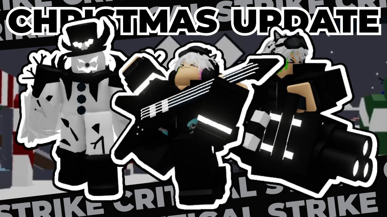 Christmas Update | CRITICAL STRIKE v5.9.5