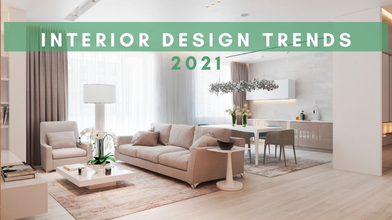 Interior Design & Color Trends 2021