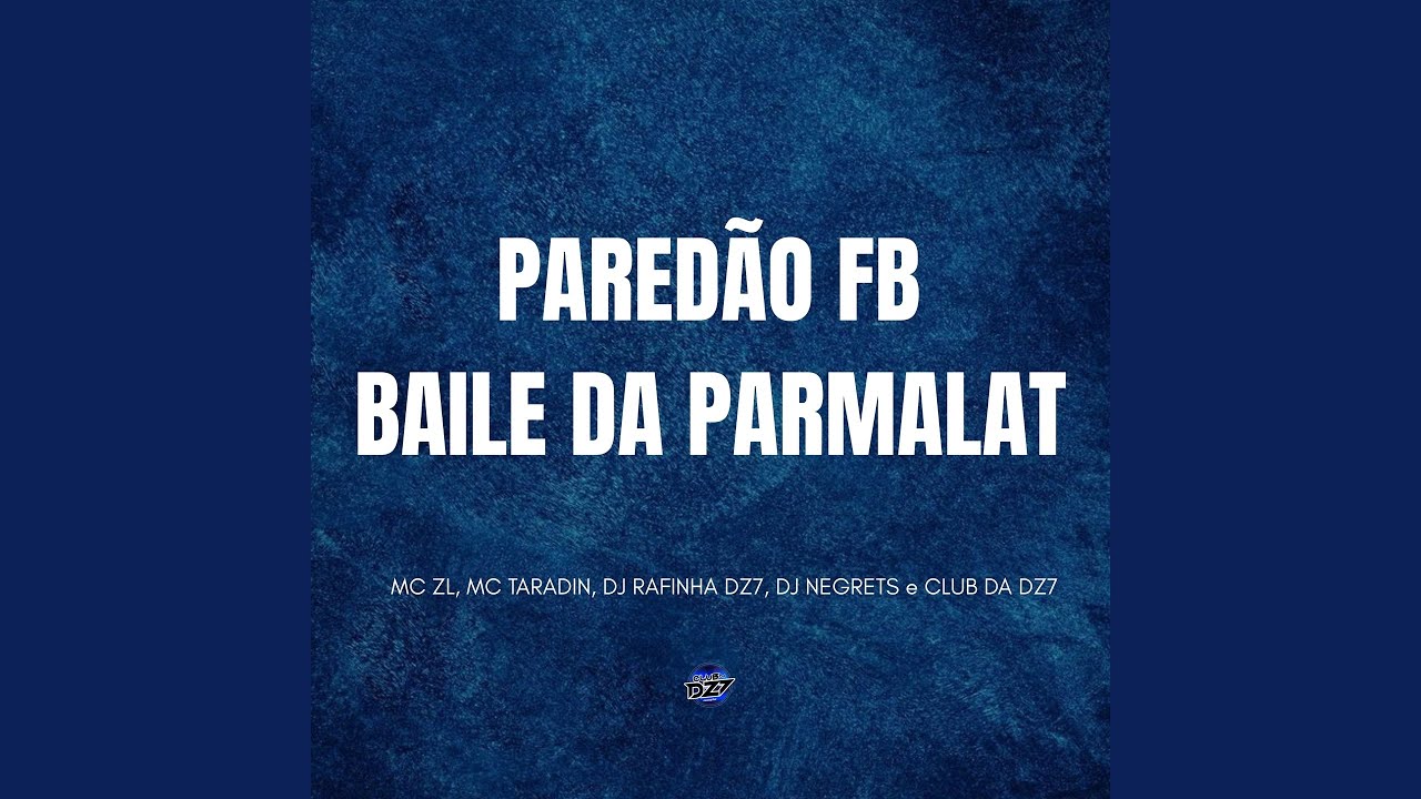 PAREDÃO FB BAILE DA PARMALAT