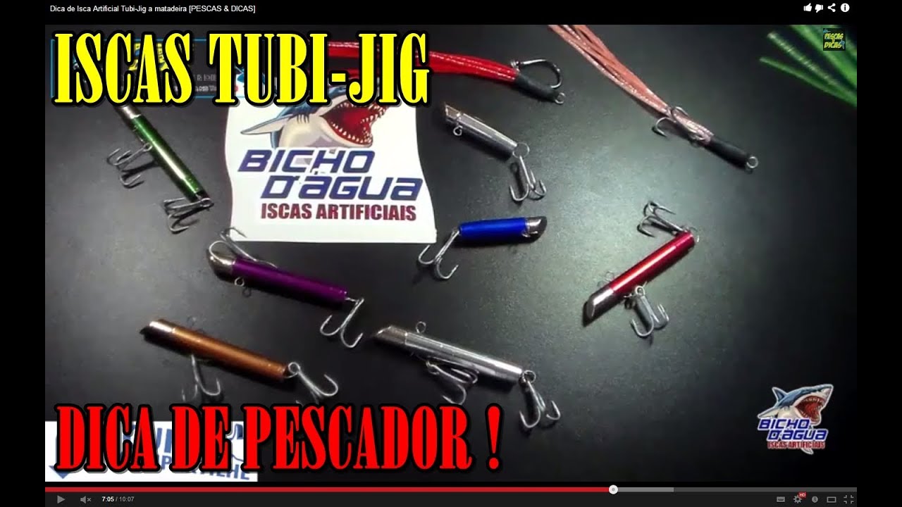 Dica de Isca Artificial Tubi-Jig a matadeira [PESCAS & DICAS]