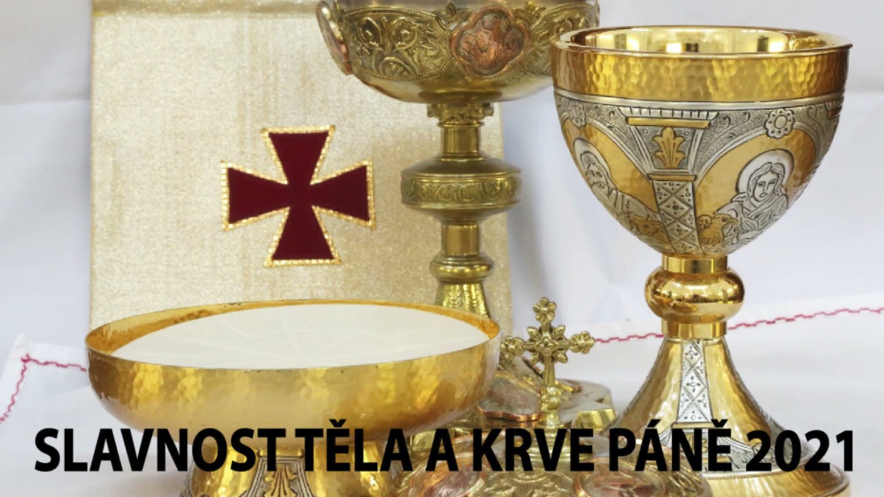 SLAVNOST TĚLA A KRVE PÁNĚ 2021