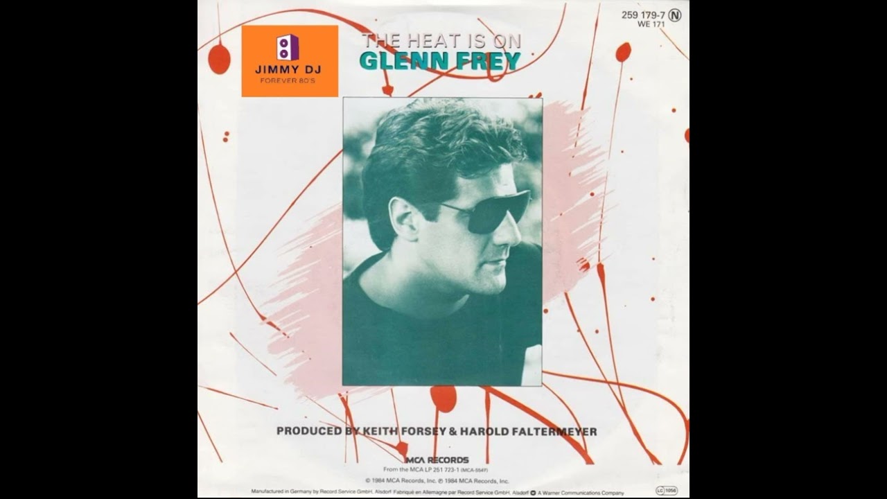 Glenn Frey &lrm;- The Heat Is On - 12 Inch -  (1984)