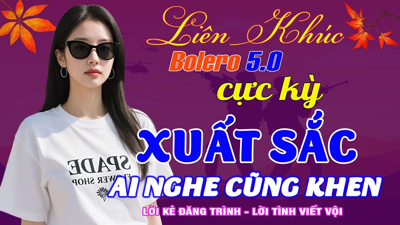 LK Ca Nhạc Trữ Tình Bolero ĐỘC LẠ & ÊM TAI KHÔNG QUẢNG CÁO✨Nhạc Vàng Xưa MỚI RA LÒ NGHE CỰC ĐÃ TAI