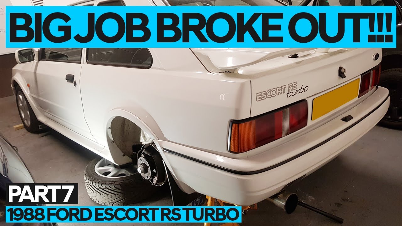 Big Job Broke Out - Get My 1988 Ford Escort RS Turbo Project On The Road