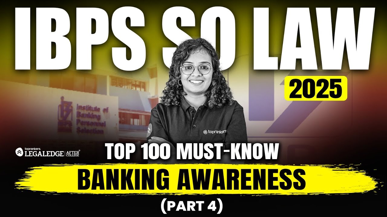 IBPS SO Law 2025: Top 100 Must-Know Banking Awareness Questions