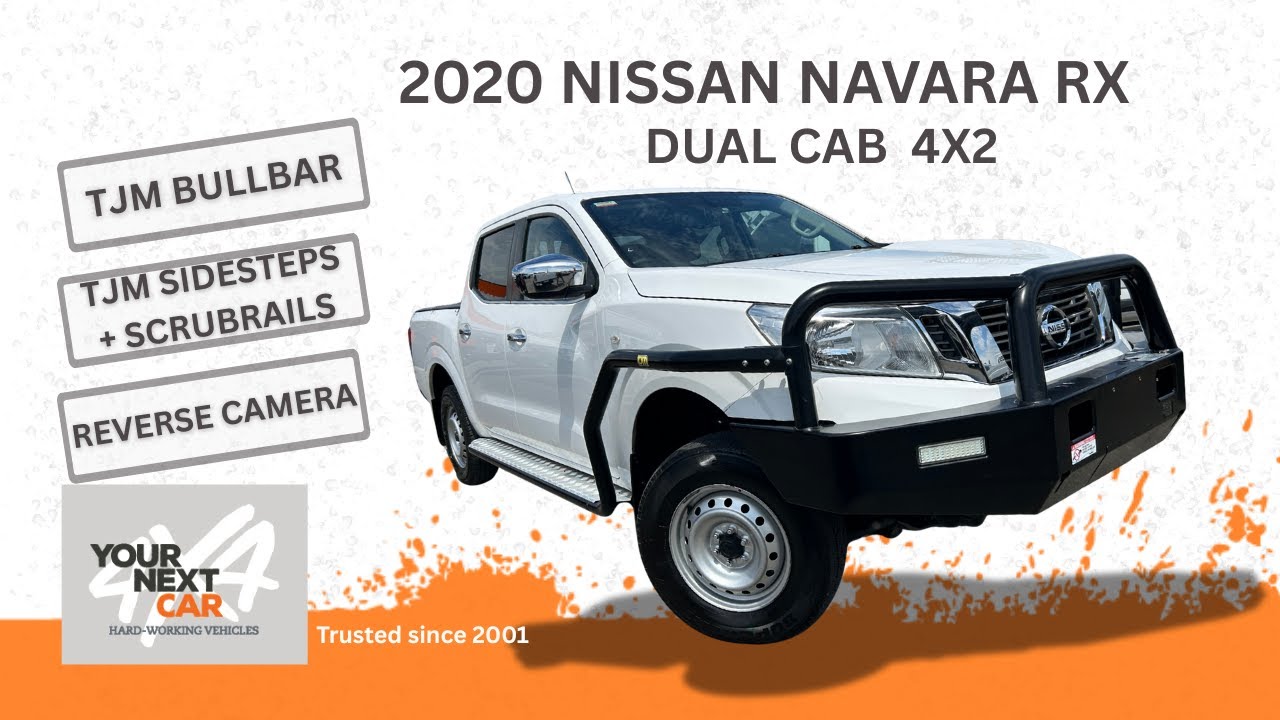 🚨 2020 NAVARA D23 RX DUAL CAB 4x2 TJM Bullbar + Rails & Steps For Sale Diesel Auto Best 4WD Dealer