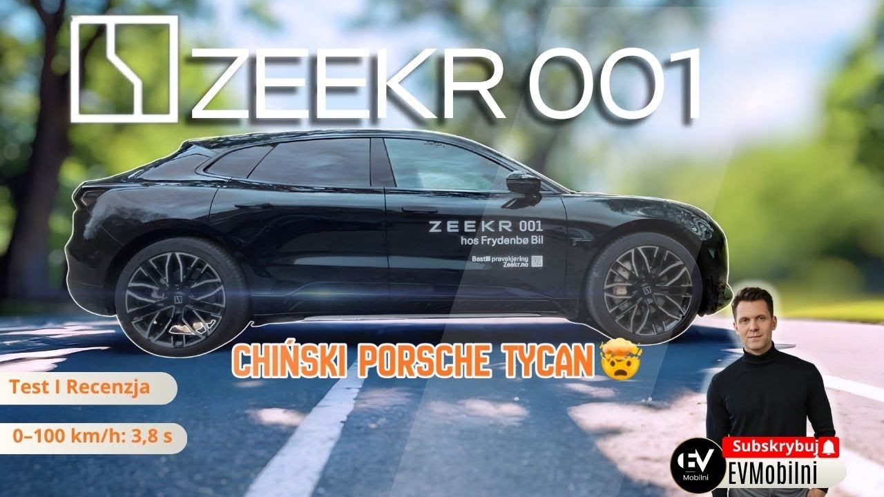 ZEEKR 001 &ndash; Chiński Porsche Taycan? 😲 Test, recenzja i wrażenia z jazdy