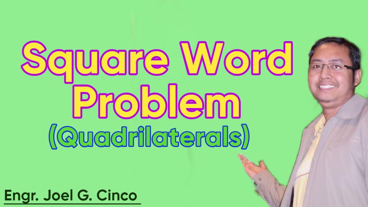 Square Word Problems || Ways to Solve Square Word Problems (Quadrilaterals)