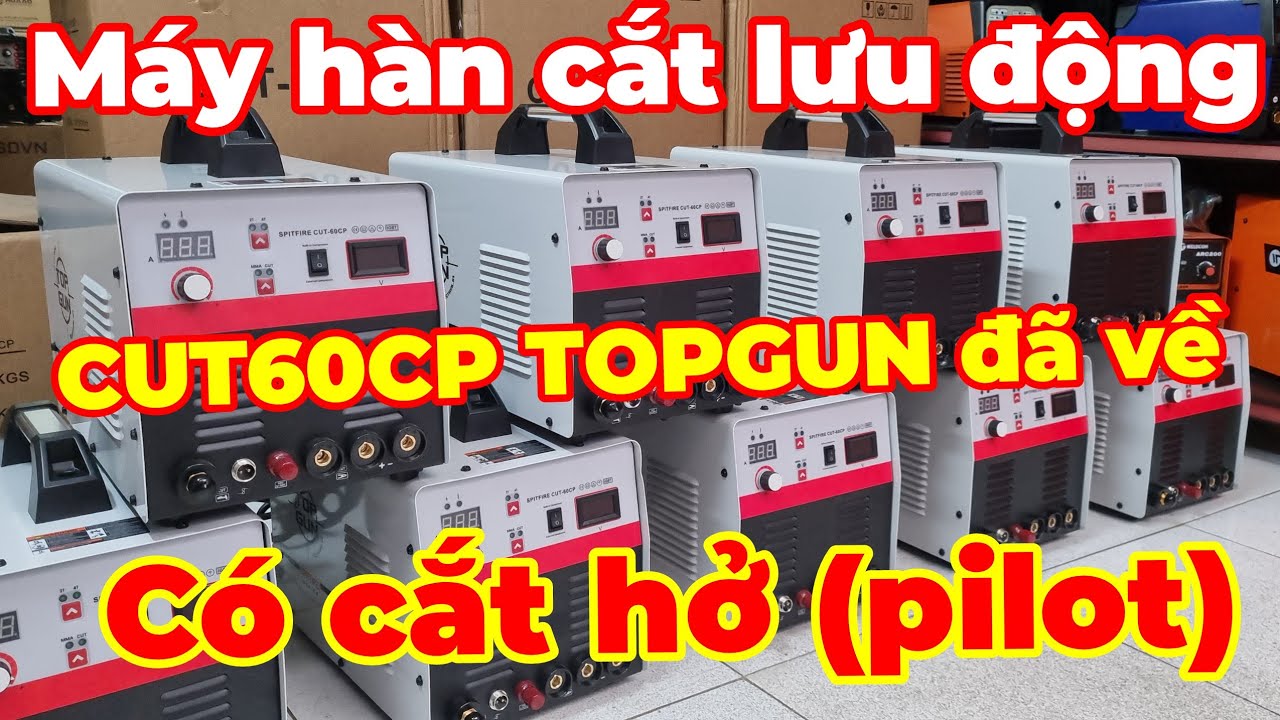 Máy hàn cắt lưu động có cắt hở (pilot) CUT60CP TOPGUN tiện lợi cắt plasma không cần dùng khí