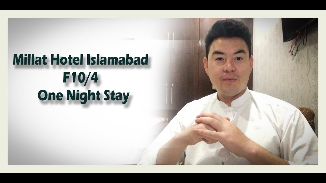 Moving to new spot Millat Hotel Islamabad F10/4 | Islamabad Episode 2 | Roohullahv | Vlogs |