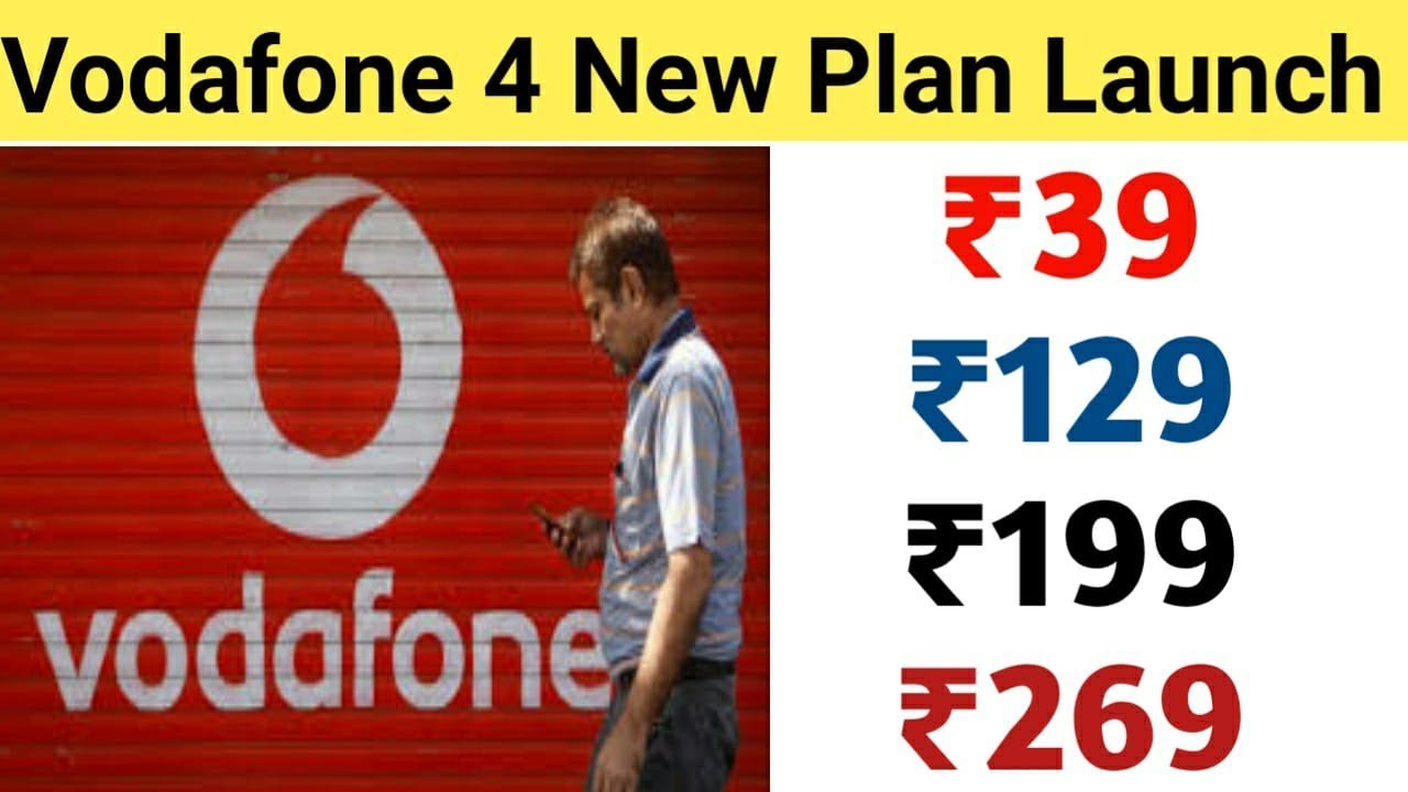 Vodafone breaking news |  Vodafone launched 4 new plans