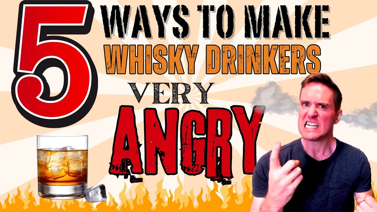 We hate these. | 5 Things Whisky Drinkers Can't Stand