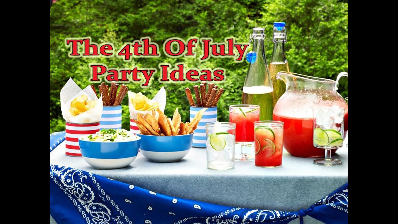 The 4th Of July Party Ideas.