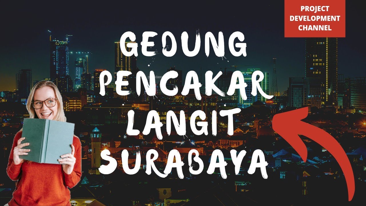 Gedung Pencakar Langit di Surabaya