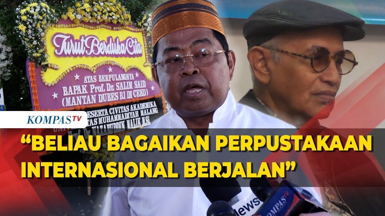 Idrus Marham Kenang Salim Said: Bagaikan Perpustakaan Internasional Berjalan