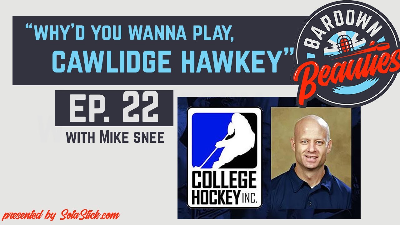 #22. Why&rsquo;d You Wanna Play Cawlidge Hawkey, Guest: Mike Snee
