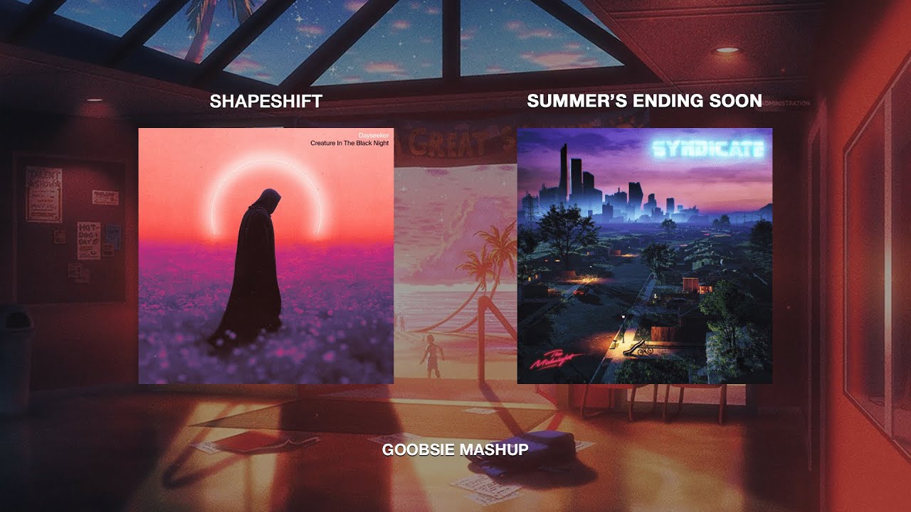 Dayseeker vs The Midnight - Shapeshift x Summer's Ending Soon (Goobsie Mashup)