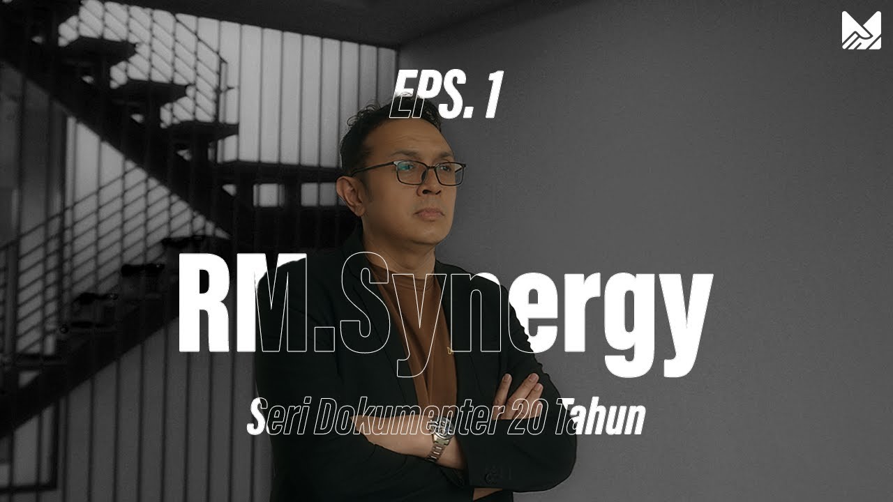 EPS 1 - Seri Dokumenter 20 Tahun RM.Synergy