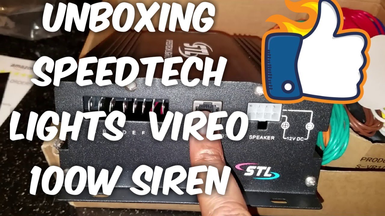 SPEEDTECH LIGHTS VIREO 100 WATT SIREN UNBOXING