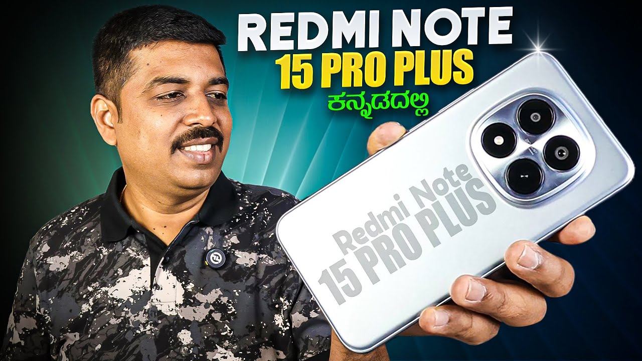 Redmi Note 15 Pro Plus Review In Kannada – Ultimate Mid-Range King?
