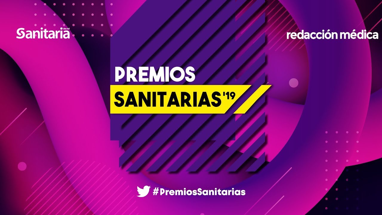Premios Sanitarias 2019: v&iacute;deo completo del acto en el Palacio de Neptuno de Madrid