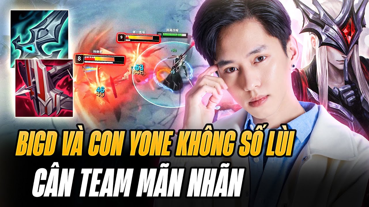 BigD Và Con Yone Quỷ Hệ Tư Tưởng Không Số Lùi Farm Mạng Rank Cao Thủ Với Những Pha Cân Team Mãn Nhãn