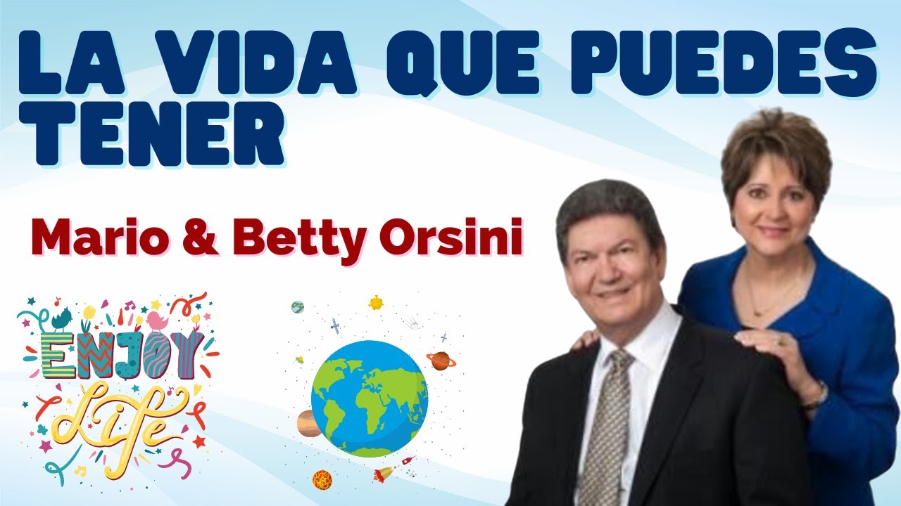 La vida que puedes tener 💎 Mario & Betty Orsini Emprendedor Negocio Digital Network Marketing AMWAY