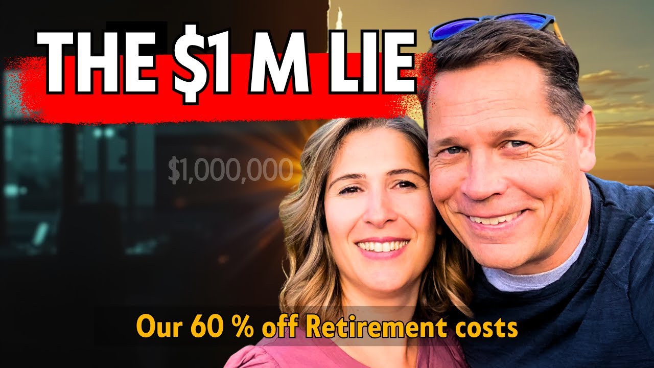 The $1 M Lie! How to Slash Your Retirement Costs by 60%