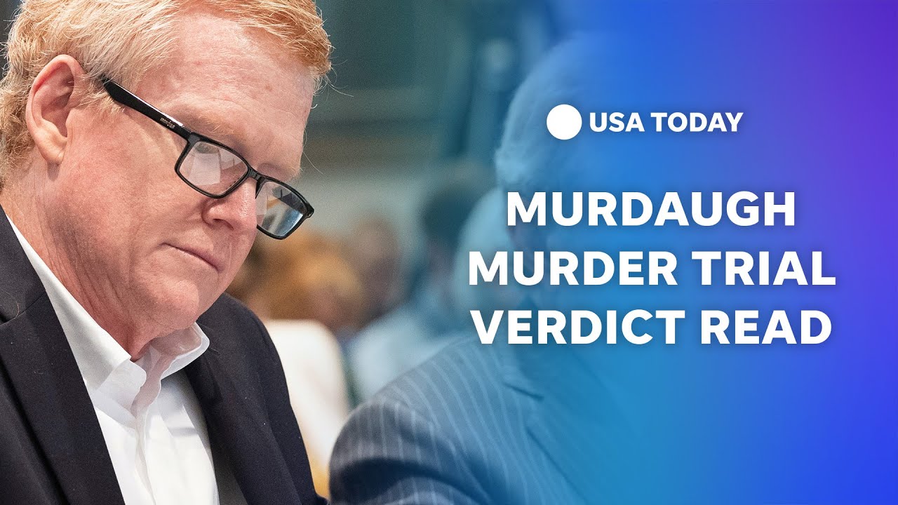 Watch: Alex Murdaugh murder trial verdict