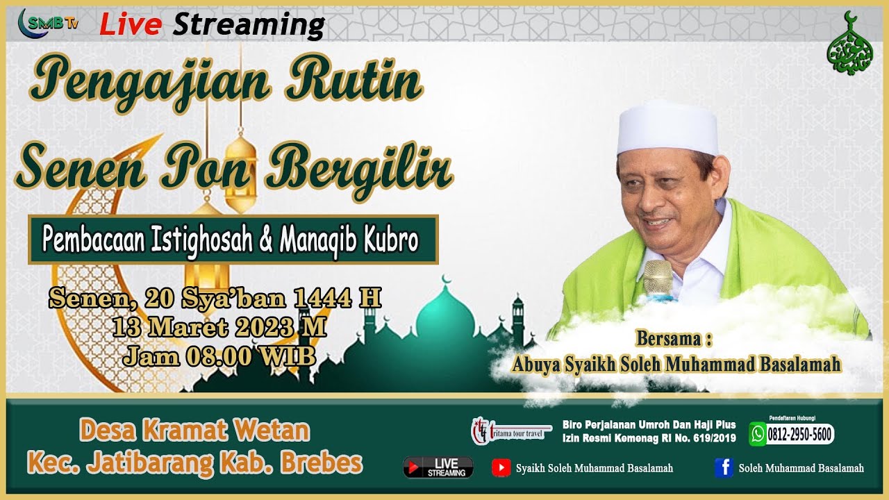 Live | Pengajian Rutin Senen Pon Bergilir | Kramat Wetan - Jatibarang - Brebes | 20 Sya'ban 1444 H